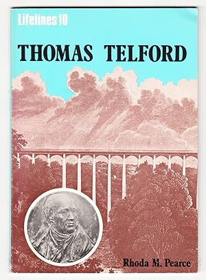 Thomas Telford: An Illustrated Life 1757-1834 (Lifelines Series)