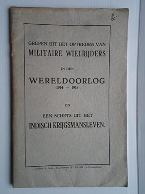 Grepen uit het optreden van Militaire Wielrijders in den wereldoorlog 1914-1918