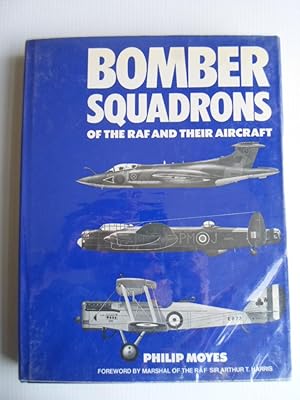 Bomber Squadrons of the RAF and their Aircraft