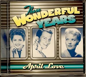 Those Wonderful Years, April Love