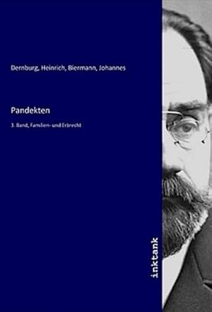 Bild des Verkufers fr Pandekten : 3. Band, Familien- und Erbrecht zum Verkauf von AHA-BUCH GmbH