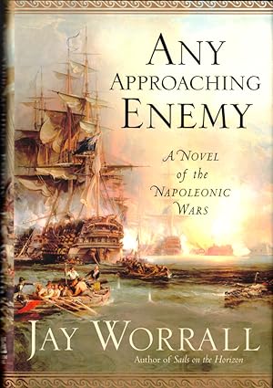Imagen del vendedor de Any Approaching Enemy: A Novel of the Napoleonic Wars a la venta por Kenneth Mallory Bookseller ABAA