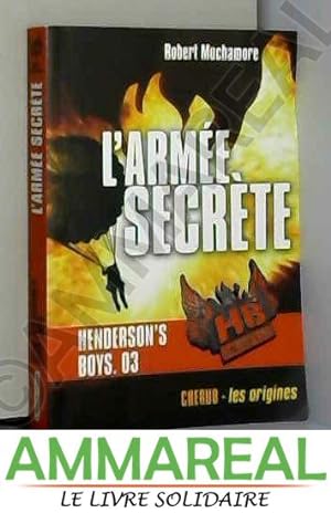 Seller image for Henderson's Boys, Tome 3 : L'arme secrte for sale by Ammareal