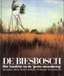 Seller image for De Biesbosch na de 'grote verandering' for sale by Antiquariaat Parnassos vof
