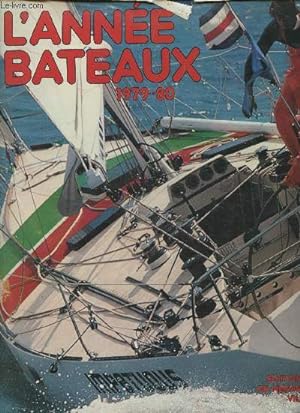 Bild des Verkufers fr L'anne bteaux n3 - 1979-1980 - the world of yachting, the world of sail and power zum Verkauf von Le-Livre