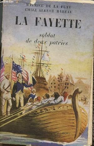 Imagen del vendedor de La Fayette- Soldat de deux patries a la venta por Le-Livre