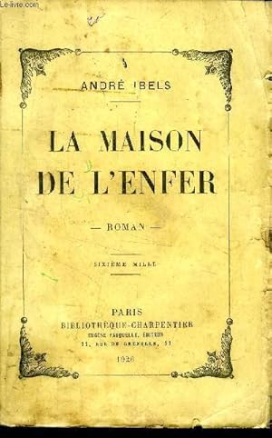 Bild des Verkufers fr La maison de l'enfer zum Verkauf von Le-Livre
