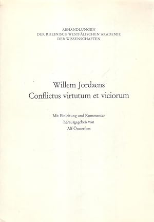 Bild des Verkufers fr Willem Jordaens, Conflictus virtutum et viciorum. (Rheinisch-Westflische Akademie der Wissenschaften: Abhandlungen der Rheinisch-Westflischen Akademie der Wissenschaften ; Bd. 74). zum Verkauf von Brbel Hoffmann