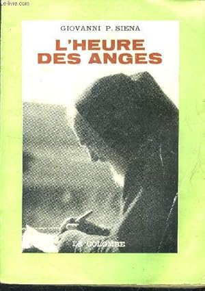 Imagen del vendedor de L'heure des anges a la venta por Le-Livre