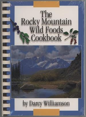 Rocky Mountain Wild Foods Cookbook
