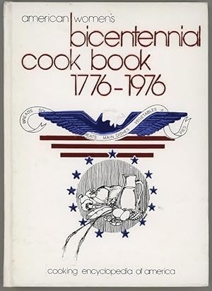 Seller image for american women's bicentennial cook book 1776-1976 for sale by cookbookjj