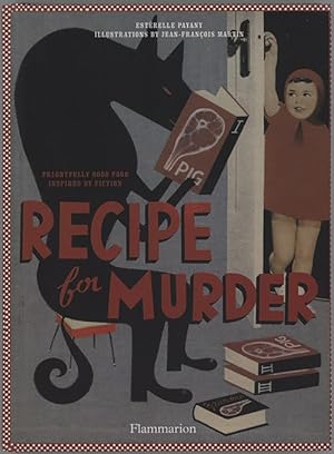 Bild des Verkufers fr Recipe for Murder : Frightfully Good Food Inspired By Fiction zum Verkauf von cookbookjj