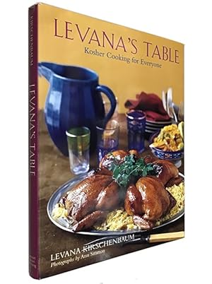 Levana's Table : Kosher Cooking for Everyone