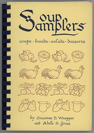 Soup Samplers : soups - breads - salads - desserts