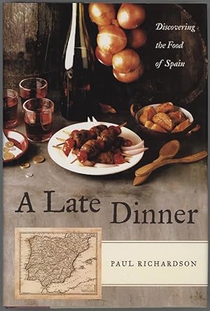 Image du vendeur pour A Late Dinner : Discovering the Food of Spain mis en vente par cookbookjj