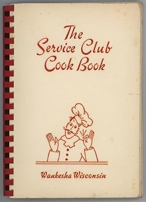 Imagen del vendedor de The Service Club Cook Book a la venta por cookbookjj