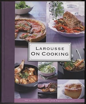 Larousse On Cooking