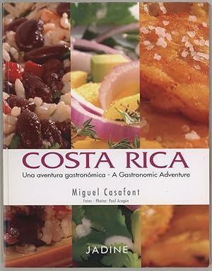 Costa Rica : Una aventura gastronomica / A Gastronomic Adventure [Bilingual English-Spanish]