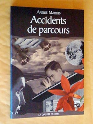 Bild des Verkufers fr Accidents de parcours zum Verkauf von Claudine Bouvier