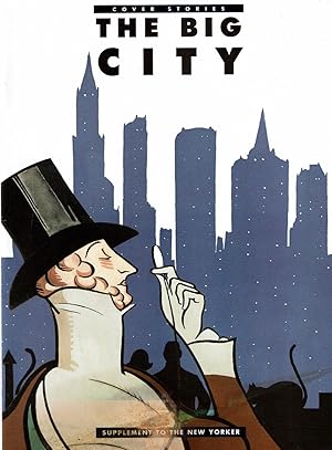 Seller image for THE BIG CITY: Cover Stories. Supplement to The New Yorker. (Cover title). for sale by Blue Mountain Books & Manuscripts, Ltd.