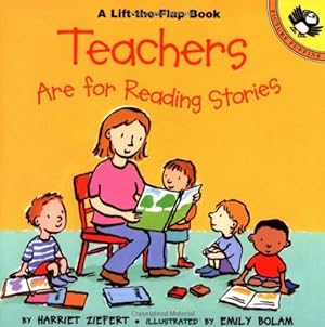 Seller image for Teachers are for Reading Stories (Lift-the-Flap, Puffin) (Paperback) for sale by InventoryMasters