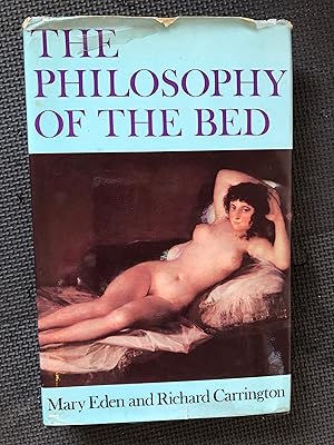 Imagen del vendedor de The Philosophy of the Bed a la venta por Cragsmoor Books