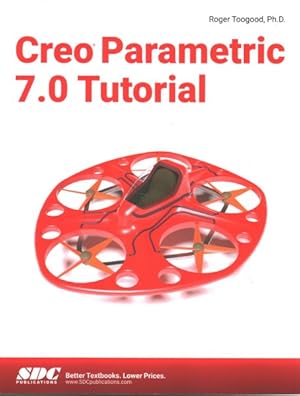 Seller image for Creo Parametric 7.0 Tutorial for sale by GreatBookPrices