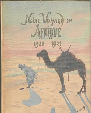 Notre Voyage en Afrique 1920 1921, L'Algeria, Tome I