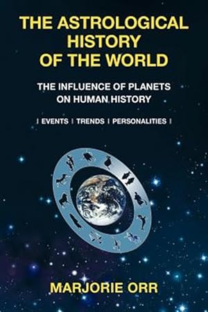 Seller image for The Astrological History Of The World for sale by GreatBookPrices