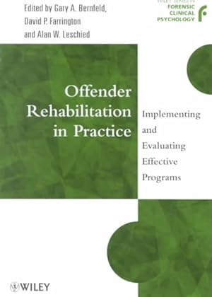 Seller image for Offender Rehabilitation in Practice : Implementing and Evaluating Effective Programs for sale by GreatBookPrices