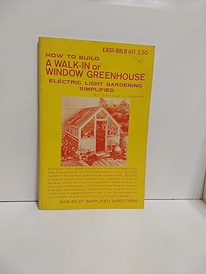 How To Build a Walk in Or Window Greenhouse