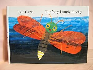 Seller image for THE VERY LONELY FIREFLY for sale by Robert Gavora, Fine & Rare Books, ABAA