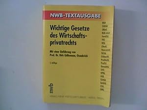 Bild des Verkufers fr Wichtige Gesetze des Wirtschaftsprivatrechts. zum Verkauf von ANTIQUARIAT FRDEBUCH Inh.Michael Simon