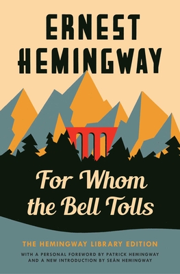 Bild des Verkufers fr For Whom the Bell Tolls: The Hemingway Library Edition (Paperback or Softback) zum Verkauf von BargainBookStores