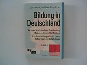 Seller image for Bildung in Deutschland, 3 Bde., Bd.1, Sachsen, Niedersachsen, Brandenburg, Thringen, Baden-Wrttemberg (Bildung und Erziehung) for sale by ANTIQUARIAT FRDEBUCH Inh.Michael Simon