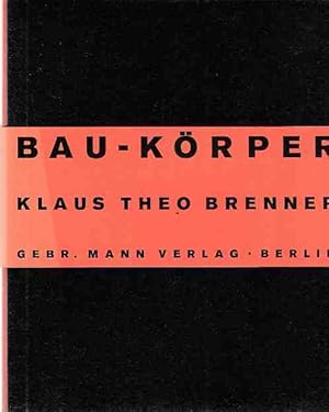 Seller image for Bau-Krper. for sale by Fundus-Online GbR Borkert Schwarz Zerfa