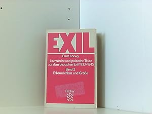 Exil Band 2. Literarische und politische Texte aus dem deutschen Exil 1933 - 1945. Erbärmlichkeit...