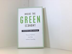 Bild des Verkufers fr Inside the Green Economy: Promises and Pitfalls zum Verkauf von Book Broker