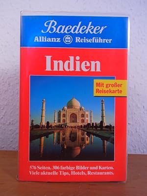 Seller image for Baedeker Allianz-Reisefhrer Indien. 306 farbige Bilder und Karten. Viele aktuelle Tips, Hotels, Restaurants [mit entnehmbarer Faltkarte] for sale by Antiquariat Weber