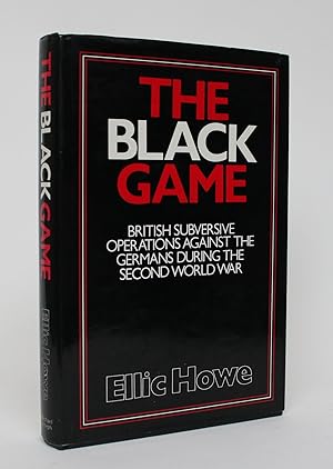 Bild des Verkufers fr The Black Game: British Subversive operations Against the Germans During the Second World War zum Verkauf von Minotavros Books,    ABAC    ILAB