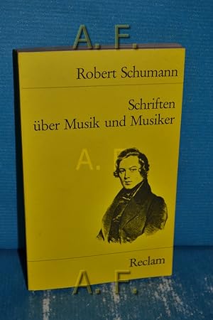 Bild des Verkufers fr Schriften ber Musik und Musiker. Ausgew. u. hrsg. von Josef Husler / Universal-Bibliothek Nr. 2472 zum Verkauf von Antiquarische Fundgrube e.U.