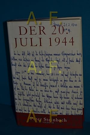 Bild des Verkufers fr Der 20. Juli 1944 : Gesichter des Widerstands. zum Verkauf von Antiquarische Fundgrube e.U.