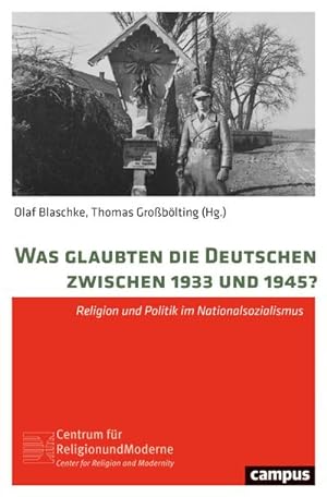 Imagen del vendedor de Was glaubten die Deutschen zwischen 1933 und 1945? a la venta por Rheinberg-Buch Andreas Meier eK