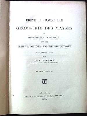 Seller image for Ebene und rumliche Geometrie des Masses in organischer Verbindung mit der Lehre von den Kreis- und Hyperbelfunktionen. for sale by books4less (Versandantiquariat Petra Gros GmbH & Co. KG)