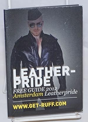 Leather-Pride Guide 2012: Amsterdam Leatherpride