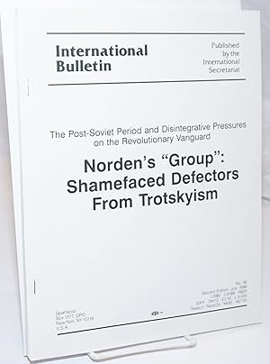 Seller image for Norden's "group": shamefaced defectors from Trotskyism (second edition) for sale by Bolerium Books Inc.