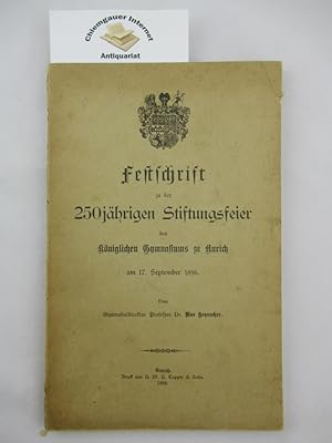 Bild des Verkufers fr Festschrift zu der 250jhrigen Stiftungsfeier des kniglichen Gymnasiums zu Aurich am 17. September 1896. zum Verkauf von Chiemgauer Internet Antiquariat GbR