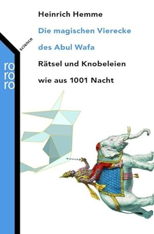 Die magischen Vierecke des Abul Wafa: Rätsel und Knobeleien wie aus 1001 Nacht