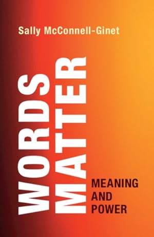 Seller image for Words Matter : Meaning and Power for sale by GreatBookPrices