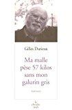 Seller image for Ma Malle Pse 57 Kilos Sans Mon Galurin Gris for sale by RECYCLIVRE